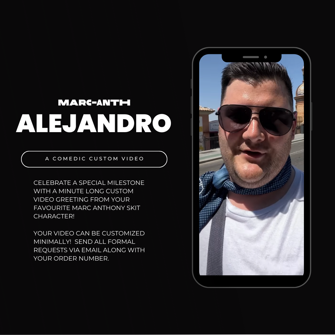 Custom Video Message From ALEJANDRO